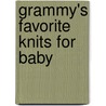 Grammy's Favorite Knits For Baby door Doreen Marquart