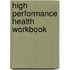 High Performance Health Workbook