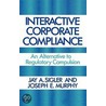 Interactive Corporate Compliance by Jay A. Sigler