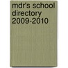Mdr's School Directory 2009-2010 door Carol Vass