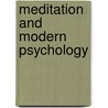 Meditation and Modern Psychology by Robert E. Ornstein