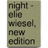 Night - Elie Wiesel, New Edition