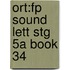 Ort:fp Sound Lett Stg 5a Book 34