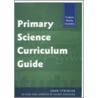 Primary Science Curriculum Guide door Stringer John