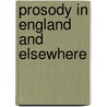Prosody in England and Elsewhere door Leonardo Malcotavi