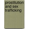 Prostitution And Sex Trafficking door Onbekend