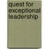 Quest For Exceptional Leadership