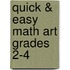 Quick & Easy Math Art Grades 2-4