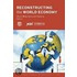 Reconstructing The World Economy
