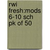 Rwi Fresh:mods 6-10 Sch Pk Of 50 door Ruth Miskin