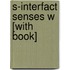 S-Interfact Senses W [With Book]