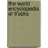 The World Encyclopedia Of Trucks