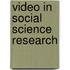 Video In Social Science Research