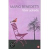 Vivir adrede / To Live Purposely door Mario Benedetti