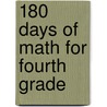 180 Days of Math for Fourth Grade door Jodene Smith