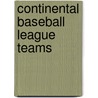 Continental Baseball League Teams by Not Available
