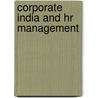 Corporate India And Hr Management door Society for Human Resource Management