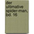 Der Ultimative Spider-Man, Bd. 16