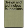 Design And Technology Foundations door Paul Andersen