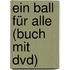 Ein Ball Für Alle (buch Mit Dvd)