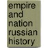 Empire and Nation Russian History