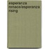 Esperanza Renace/esperanza Rising