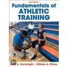 Fundamentals Of Athletic Training door William Pitney