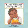 Katie's Alligator Goes To Daycare door Ann Decter