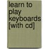 Learn To Play Keyboards [with Cd]