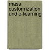 Mass Customization und E-Learning door Agnes Langer