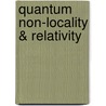 Quantum Non-Locality & Relativity door Tim Maudlin