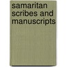 Samaritan Scribes and Manuscripts door Alan David Crown