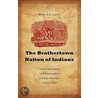 The Brothertown Nation Of Indians door Brad D.E. Jarvis