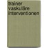 Trainer Vaskuläre Interventionen