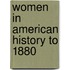 Women In American History To 1880