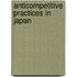 Anticompetitive Practices In Japan