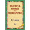 Beautiful Stories From Shakespeare door Nesbit Edith