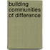 Building Communities of Difference