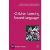 Children Learning Second Languages by Annamaria Pinter