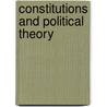 Constitutions And Political Theory door Professor Jan-Erik Lane