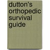 Dutton's Orthopedic Survival Guide door Mark Dutton