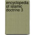 Encyclopedia of Islamic Doctrine 3