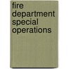 Fire Department Special Operations door John Norman