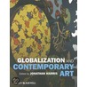 Globalization And Contemporary Art door Jonathan Harris