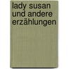 Lady Susan und andere Erzählungen by Jane Austen