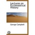 Lectures On Ecclesiastical History
