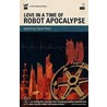 Love In A Time Of Robot Apocalypse door David Perez