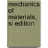 Mechanics Of Materials, Si Edition