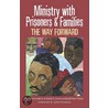 Ministry With Prisoners & Families door W. Wilson Goode