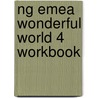 Ng Emea Wonderful World 4 Workbook door Katrina Gormley